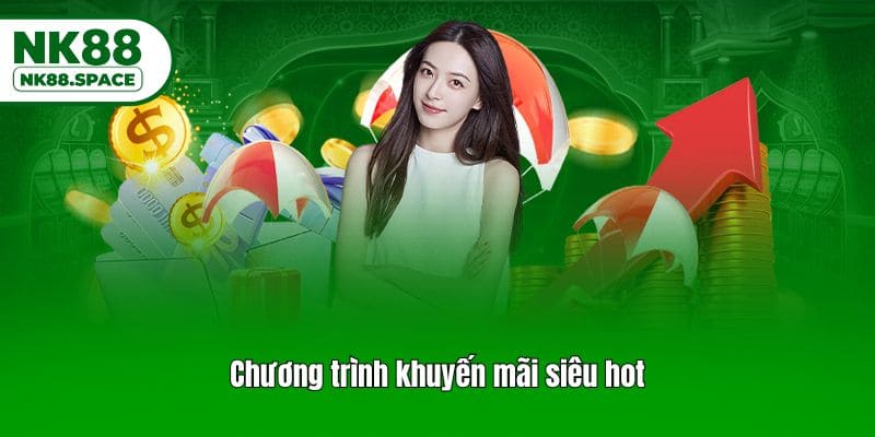 Chương trình khuyến mãi siêu hot